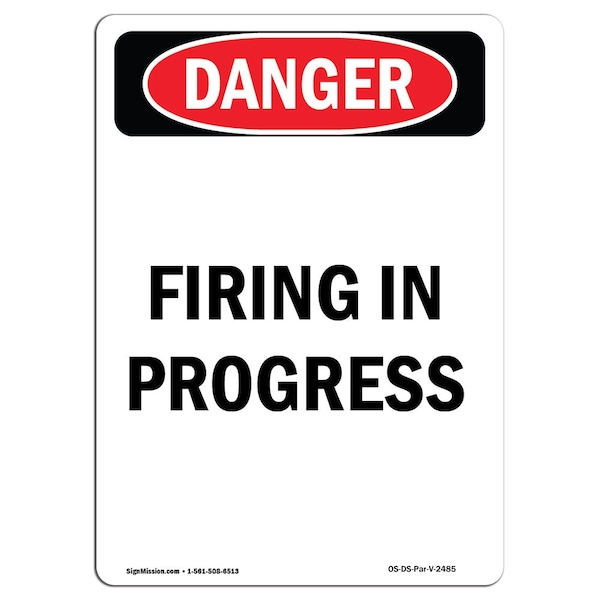 Safety Sign, OSHA Danger, 24" Height, Aluminum, Firing In Progress, Portrait